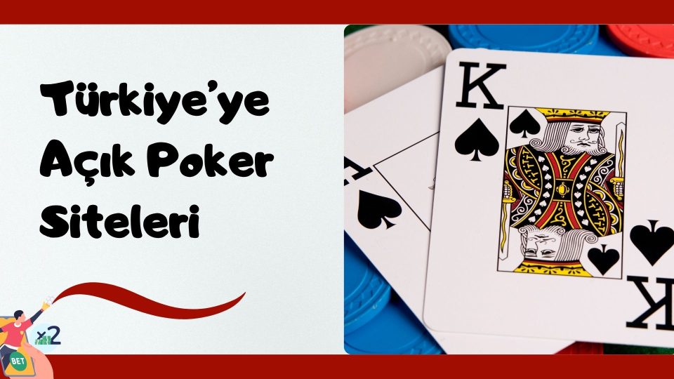 Türkiyeye Açık Poker Siteleri